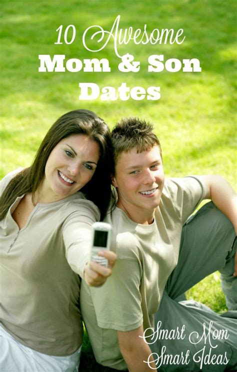 10 Awesome Mom And Son Date Ideas