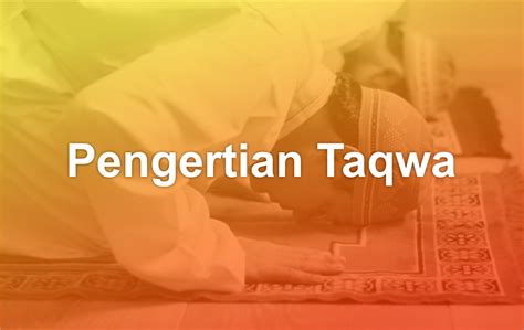 Pengertian Taqwa Matob