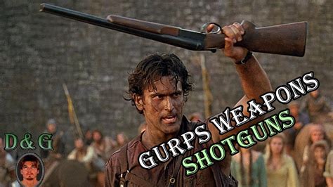 Gurps Weapons Shotguns Youtube