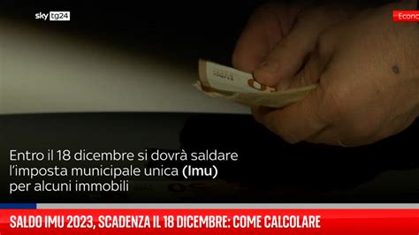 Saldo Imu 2023 Scadenza Il 18 Dicembre Video Sky