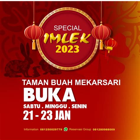 Imlek 2023 Mekarsari Taman Buah