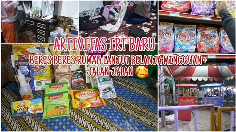 Aktivitas Ibu Rumah Tangga Beres Beres Rumah Lanjut Belanja Mingguan