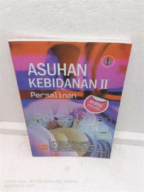 Jual BUKU ASUHAN KEBIDANAN II PERSALINAN EDISI REVISI Di Seller TOKO