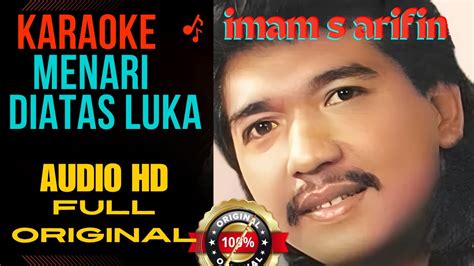 Karaoke Imam S Arifin Menari Di Atas Luka Nada Pria Cover Korg Pa