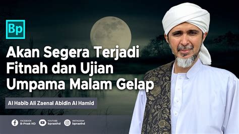 Fitnah Ini Akan Segera Terjadi Di Akhir Zaman Siapkan Imanmu