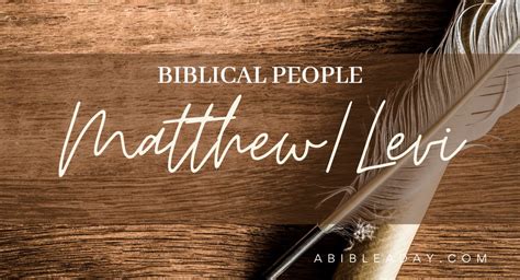 Biblical People Matthew Levi Friends And Foes Of Jesus