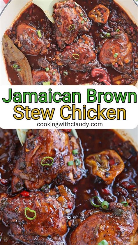 Jamaican Brown Stew Chicken Jamaican Recipes Caribbean Recipes Stew