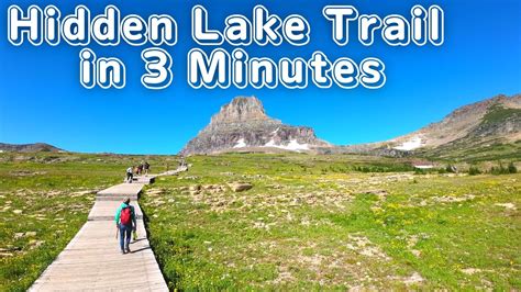 Hidden Lake Trail In 3 Minutes Glacier National Park Montana Usa