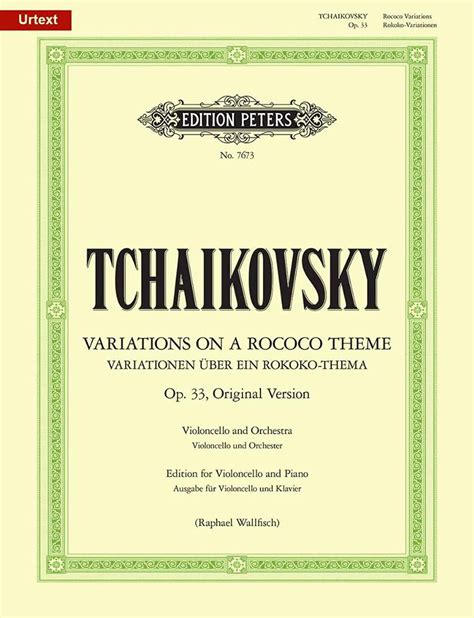 Tchaikovsky Variations On A Rococo Theme Op Original Version