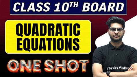 Quadratic Equations In 1 Shot Class 10th Board Exams Youtube