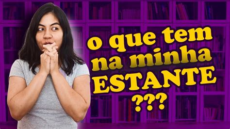 Bookshelf Tour 2023 Parte 1 Qual O Próximo Youtube