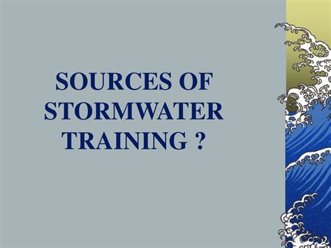 PPT - Storm Water Quality Management Training PowerPoint Presentation
