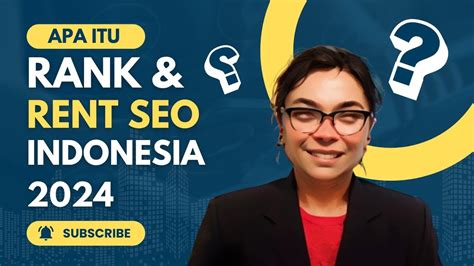 RANK RENT SEO 2024 INDONESIA PELUANG BISNIS SEOagency Id Eps 14