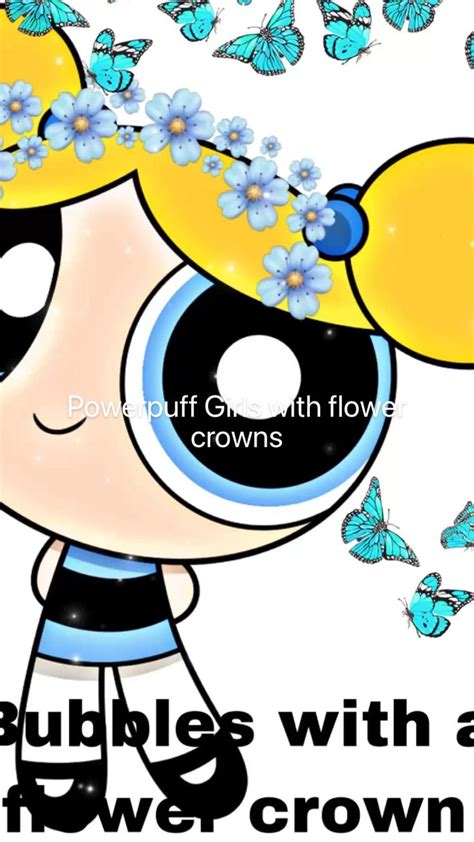 Powerpuff Girls With Flower Crowns In 2022 Flower Girl Crown