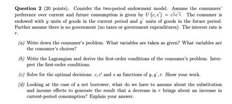 Solved Question 2 20 Points Consider The Two Period