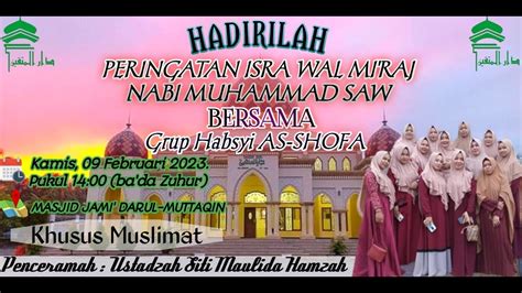 Live Peringatan Isra Wal Mi Raj Nabi Muhammad Saw Khusus Kaum