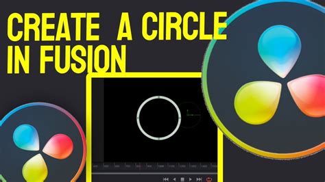 How To Create A Circle In Fusion Davinci Resolve Part Youtube