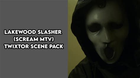 Lakewood Slasher Scene Pack Twixtor Youtube