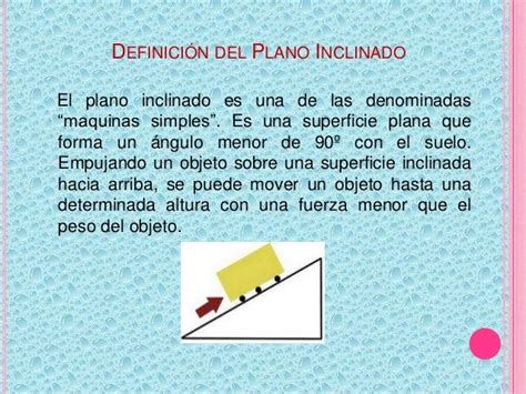 El Plano Inclinado Como Maquina Simple