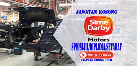 Jawatan Kosong Terkini Di Sime Darby Motors Mohon Sekarang Jawatan