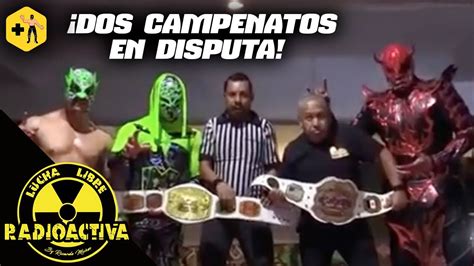 Radioactivo Y At Mico Vs El Bendito Y At Mico Jr Lucha Libre