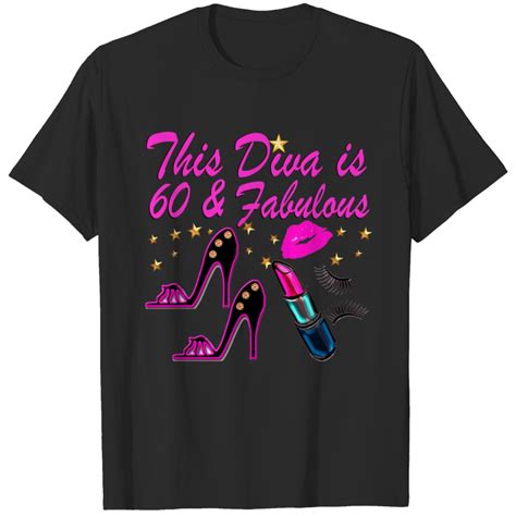 60 And Fabulous Diva T Shirt Sold By Japanese Sku 21870486 30 Off