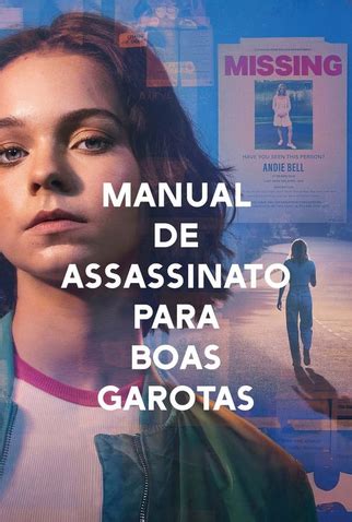 Manual De Assassinato Para Boas Garotas De Agosto De Filmow