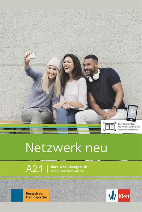 Netzwerk Neu A Kurs Und Bungsbuch Mit Audios Und Videos Klett