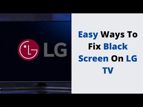 Lg Tv Black Screen Fix Try This