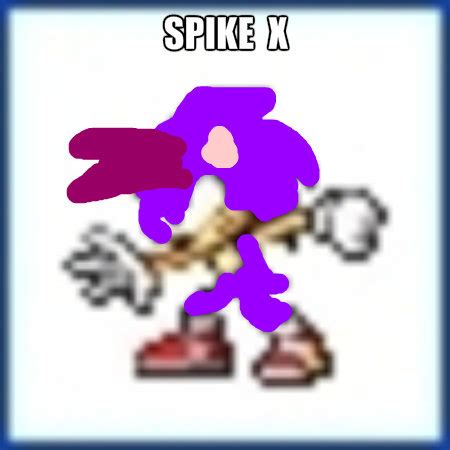 Spike X Megaman And Sonic The Hedgehog Fan Art Fanpop