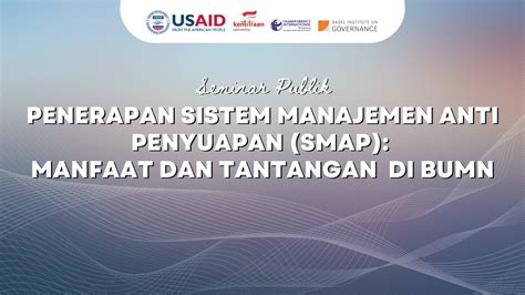 Seminar Publik Penerapan Sistem Manajemen Anti Penyuapan SMAP