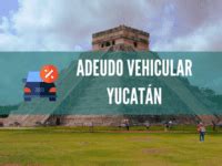 Adeudo Vehicular Yucat N Consulta Y Pago En L Nea