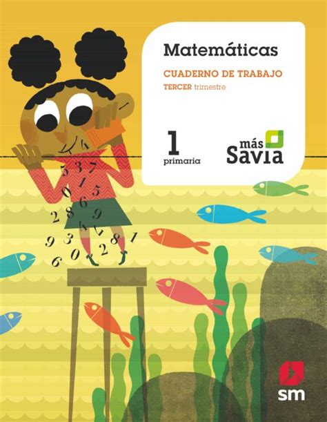 Matemáticas 1º Educacion Primaria Cuaderno Asociado 3 Mas Savia Cast Ed 2018 En Audiolibro