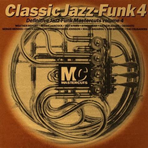 Release Classic Jazz Funk Definitive Jazz Funk Mastercuts Volume