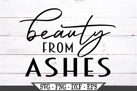 Beauty From Ashes Graphic By Crafters Market Co Creative Fabrica