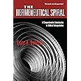 The Hermeneutical Spiral A Comprehensive Introduction To Biblical