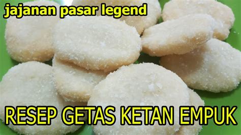 Membuat Getas Tepung Ketan Empuk Jajanan Pasar Youtube