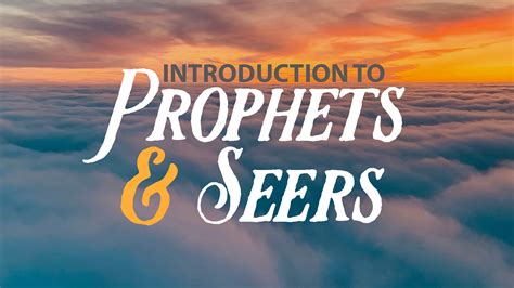 Introduction To Prophets And Seers Dave Williams Ministries