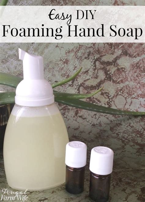 Easy Homemade Foaming Hand Soap Recipe