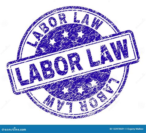 Scratched Textured Labor Law Stamp Seal Stock Vector Illustration Of Vector Aged 133978691