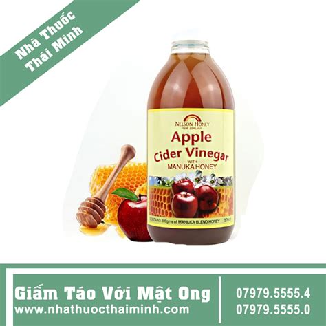 Giấm Táo Với Mật Ong Manuka Nelson Apple Cider Vinegar Nhà Thuốc Thái Minh