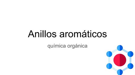 SOLUTION Anillos Arom Ticos Nomenclatura Sustituci N Electrof Lica