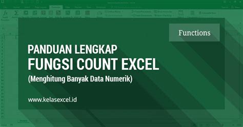 Fungsi Formula Excel COUNT Cara Mengira Data Berbilang Nombor Angka