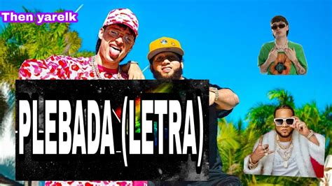 El Alfa El Jefe X Peso Pluma Plebada Letra Youtube