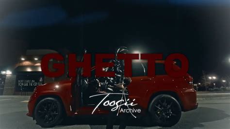 Toosii Ghetto Snippet Youtube