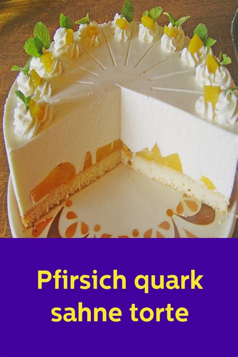 Minions Pfirsich Quark Sahne Torte Pfirsich Quarksahne Kuchen Rezept