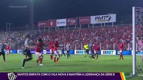 Vídeo Santos empata o Vila Nova e mantém a liderança da série B