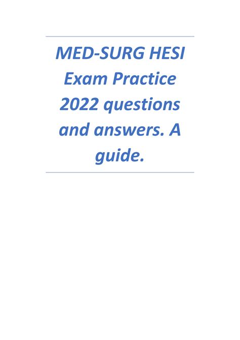 SOLUTION Med Surg Hesi Exam Practice 2022 Questions And Answers A