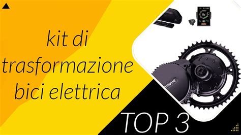 TOP Kit Di Trasformazione Bici Elettrica 2023 YouTube