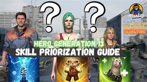 State Of Survival Hero Generation 13 Prioritise The Right Skills